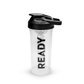 Ready® Shaker Bottles
