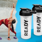 Ready® Shaker Bottles